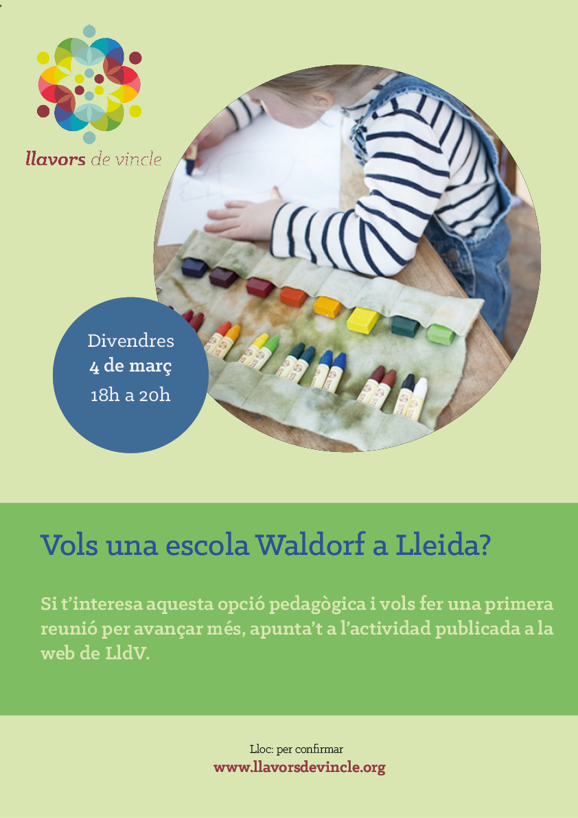 Vols una escola Waldorf a Lleida?